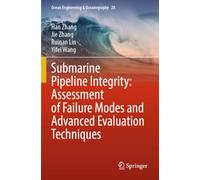 Submarine Pipeline Integrity: Assessment of Failure Modes and Advanced Evaluation Techniques