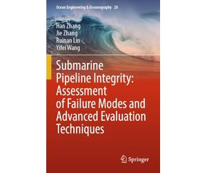 Submarine Pipeline Integrity: Assessment of Failure Modes and Advanced Evaluation Techniques