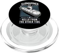 Submariner Citation Hello from The Other Tide U-Boat Submarine PopSockets PopGrip pour MagSafe