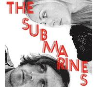 SUBMARINES - Love Notes/Letter Bombs