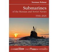 Submarines of the Russian and Soviet Navies 1946-2026 - Norman Polmar - Cornell Maritime Press - ebook (ePub) - Livre