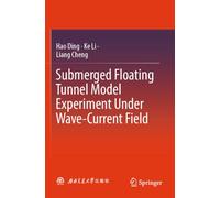 Submerged Floating Tunnel Model Experiment Under Wave-Current Field