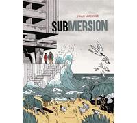 Submersion - Iwan Lepingle - Sarbacane - cartonné - Roman graphique