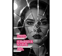 Submissive to Evil - Indian Edition: A Dark Spy Tale Set in East Berlin (DDR): Lust, Lies, and a Dangerous Love Triangle