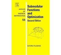 Submodular Functions And Optimization, Annals of Discrete Mathematics Satoru Fujishige (Auteur)