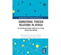 Subnational Foreign Relations in Africa: An Interdisciplinary Analysis of South Africa and Nigeria