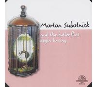Subotnick : And the butterflies begin to sing