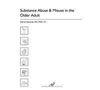 Substance Abuse & Misuse in the Older Adult