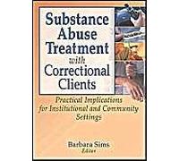 Substance Abuse Treatment With Correctional Clients