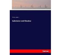 Substance And Shadow