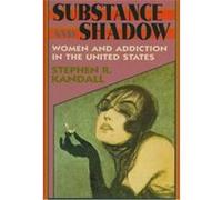 Substance and Shadow Stephen R. Kandall (Auteur)