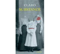 Substance - Claro - Actes sud - broché - Roman