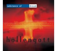 Substance of Dream - Hollengott -14tr-