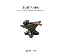 Substantia: What Increases From What Is Given