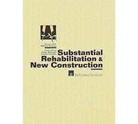 Substantial Rehabilitation & New Construction