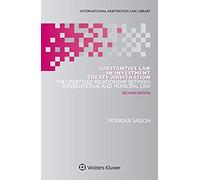 Substantive Law In Investment Treaty Arbitration