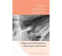 Substitute Parents Gillian R Bentley, Ruth Mace (Auteur)
