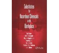 Substitutes For Hazardous Chemicals In The Workplace