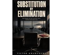 Substitution by Elimination