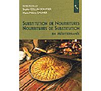 Substitution de nourritures, nourritures de substitution - S. Collin Bouffier - Publication Universite Provence - broché - Etude