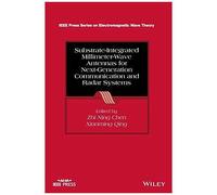 Substrate-Integrated Millimeter-Wave Antennas For Next-Generation Communication And Radar Systems