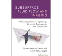 Subsurface Fluid Flow And Imaging