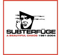 Subterfuge - Beautiful Chaos: 1981-2004