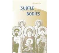 Subtle Bodies, TRANSFORMATION OF THE CLASSICAL HERITAGE Glenn Peers (Auteur)