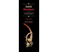 Subtle Butchers: A Short History of Human Remains, from Rembrandt to Ruysch