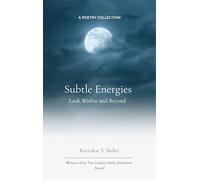 Subtle Energies - Look Within and Beyond