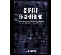 Subtle Engineering: How Modern SaaS Teams Ship Fast, Stay Sane, and Skip the Process Theatre