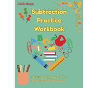 Subtraction Practice Workbook Grade 2: 85 Practice Sheets with 5 Solving Strategies and Answer Key | Ages 7-8 | Math Steps Series Book 2