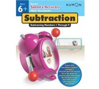 Subtraction: Subtracting Numbers 1 through 9 - [Version Originale] Kumon Publishing (Auteur)
