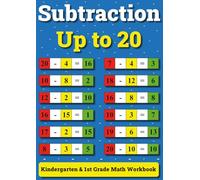 Subtraction Up to 20: Kindergarten & 1st Grade Math Workbook