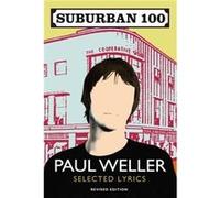 Suburban 100 Weller, Paul (Auteur)