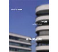 Suburbanité Des théories urbaines au logement collectif contemporain. - Frédéric Frank - Presses Polytechniques Romandes - broché - Etude