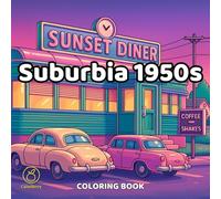 Suburbia 1950s - Coloring Book: Mid-century American neighborhoods brought to life with elegant line art - quiet streets, tidy yards, timeless charm.