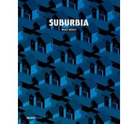 Suburbia: Autour des villes
