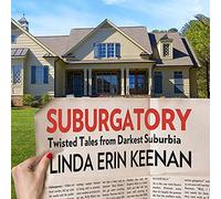 Suburgatory: Twisted Tales from Darkest Suburbia