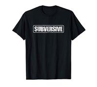 Subversif. Protestation politique, révolution, égalité T-Shirt