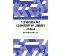 Subversion And Conformity Of Literary Collage