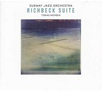 Subway Jazz Orchestra - Richbeck Suite [Import]