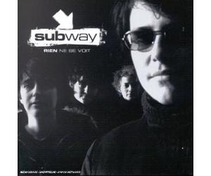 Subway - Rien ne se voit