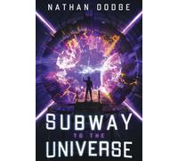Subway To The Universe