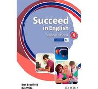 Succeed In English 4: Student'S Book - Ben Wetz Ben Wetz (Auteur)