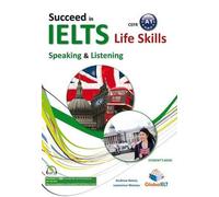 Succeed in IELTS Life Skills Speaking & Listening A1 Self-Study Edition (Student's Book, Self Study Guide & MP3 Audio CD)