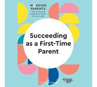 Succeeding As a First-time Parent