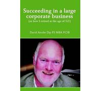 Succeeding In A Large Corporate Business