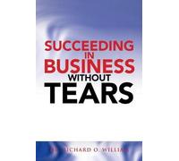 Succeeding In Business Without Tears