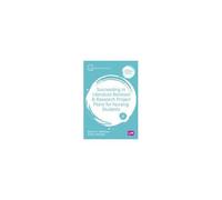 Succeeding In Literature Reviews And Research Project Plans For Nursing Students (Fifth Edition)